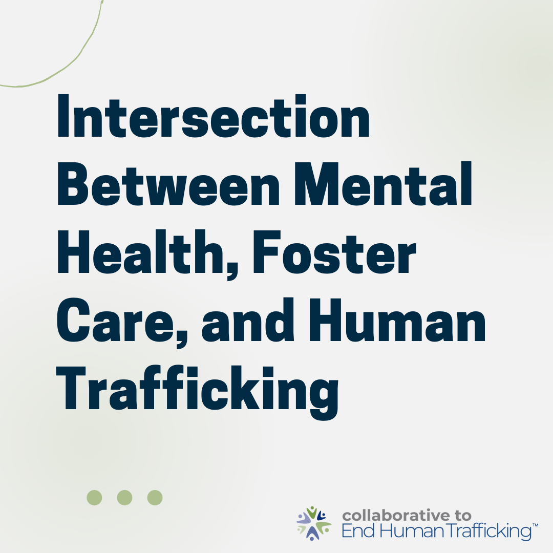 Mental Health Foster Care and Human Trafficking Collaborative